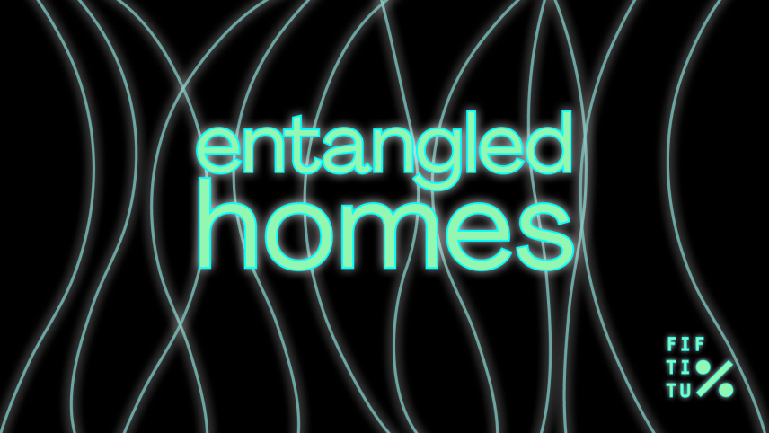 entangled homes