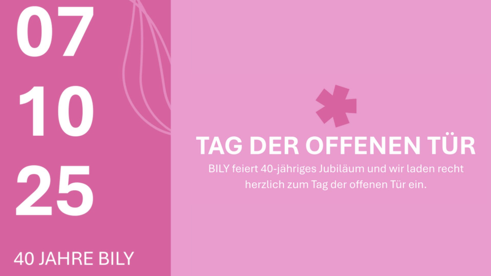 07.10.25 Tag der offenen Tür, 40 Jahre Bily, rosa Hintergrund mit Logo