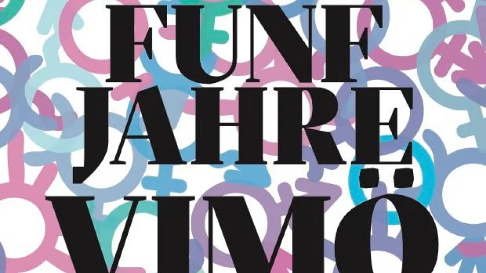 Bunte Gender-Symbole und großer Text "Fünf Jahre VIMÖ".