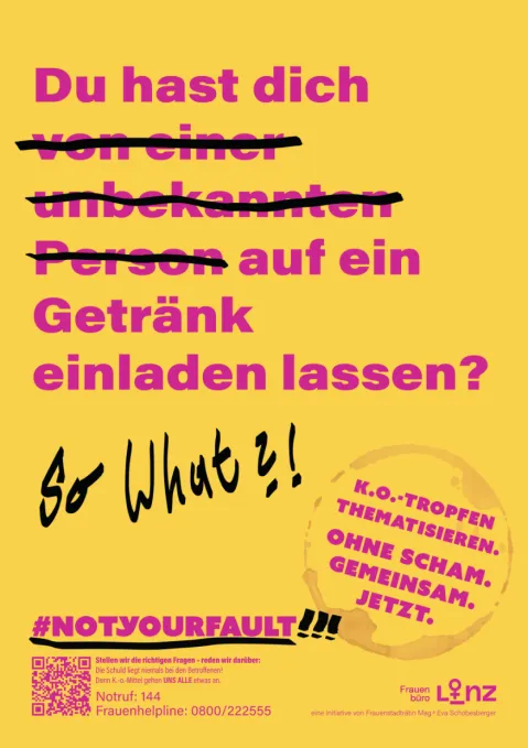 Gelbes Poster mit violettem Text: „Du hast dich auf ein Getränk einladen lassen? So what?!“