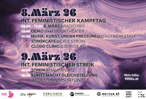8. und 9. März 26, feministischer Kampftag und Streik in Linz. Veranstaltungen, Logos unten.
