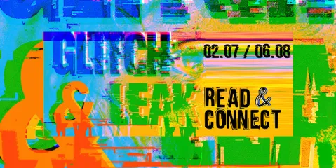 Buntes Glitch-Design mit „READ &amp; CONNECT“, Daten: 02.07 / 06.08.