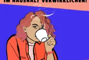 Farbige Grafik einer Frau mit Tasse, ironischer Text über Vollzeitarbeit.