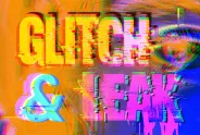 Verpixeltes Logo mit Text "GLITCH & LEAK", bunte Farben.