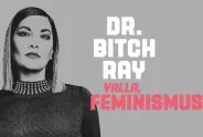 Reyhan Şahin: Yalla Feminismus! 