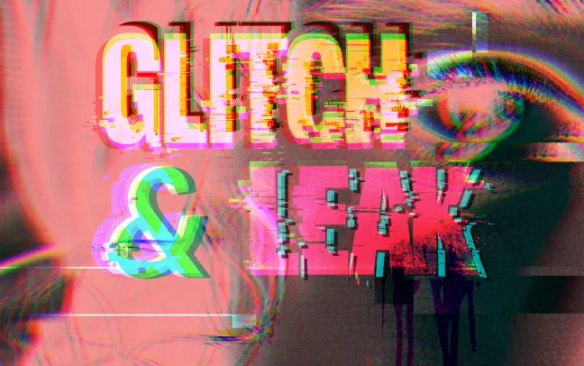 GlitchLab 1: Leaking Ideas