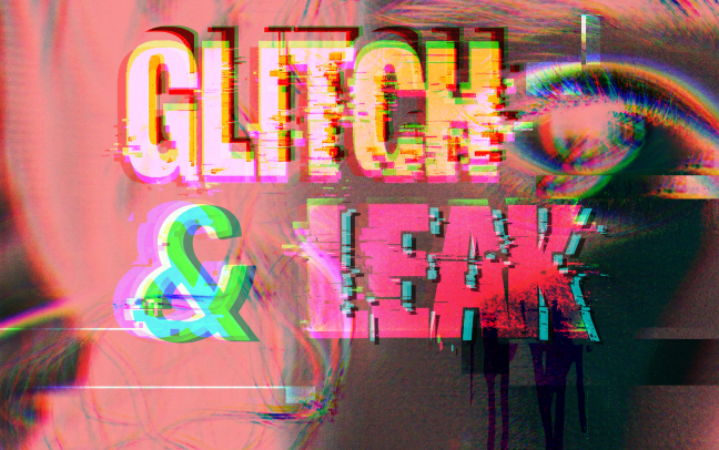 GlitchLab 1: Leaking Ideas