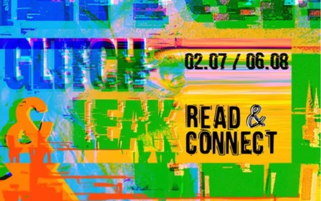 Glitch &amp; Leak : Read &amp; Connect 2