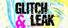 Glitch &amp; Leak Logo in schwarz und pink mit verzerrtem Hintergrund.