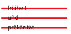 Drei Wörter in Schwarz mit roten Linien: freiheit, und, prekariatät.